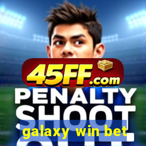 galaxy win bet